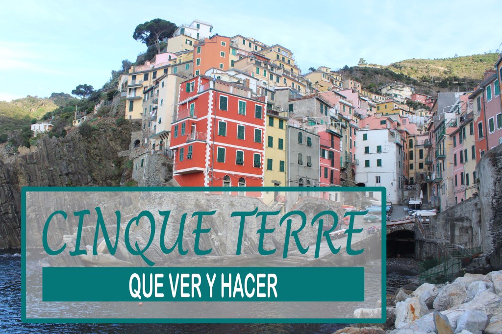 Qué hacer en Cinque Terre