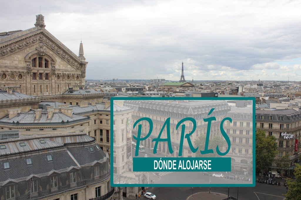 dónde alojarse en París