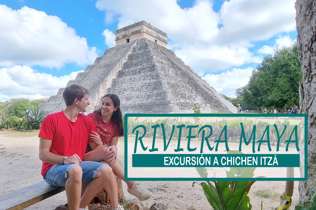 excursión a Chichen Itzá desde Playa del Carmen 