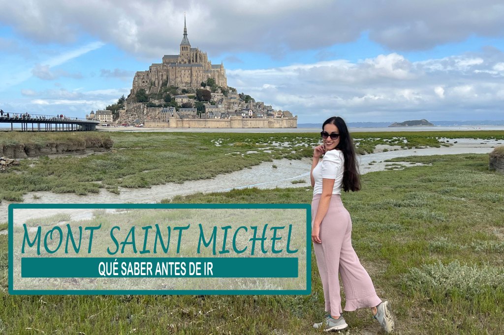 qué saber antes de ir al Mont Saint Michel