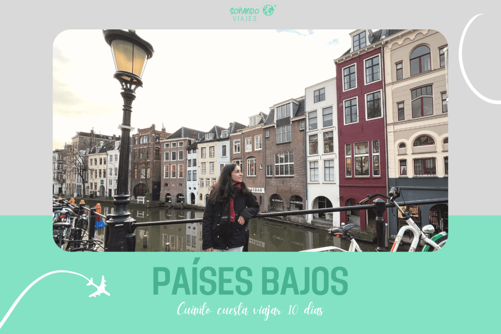 Cuánto cuesta viajar a Países Bajos