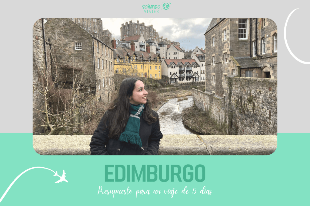 Cuánto cuesta viajar a Edimburgo y alrededores 5 días