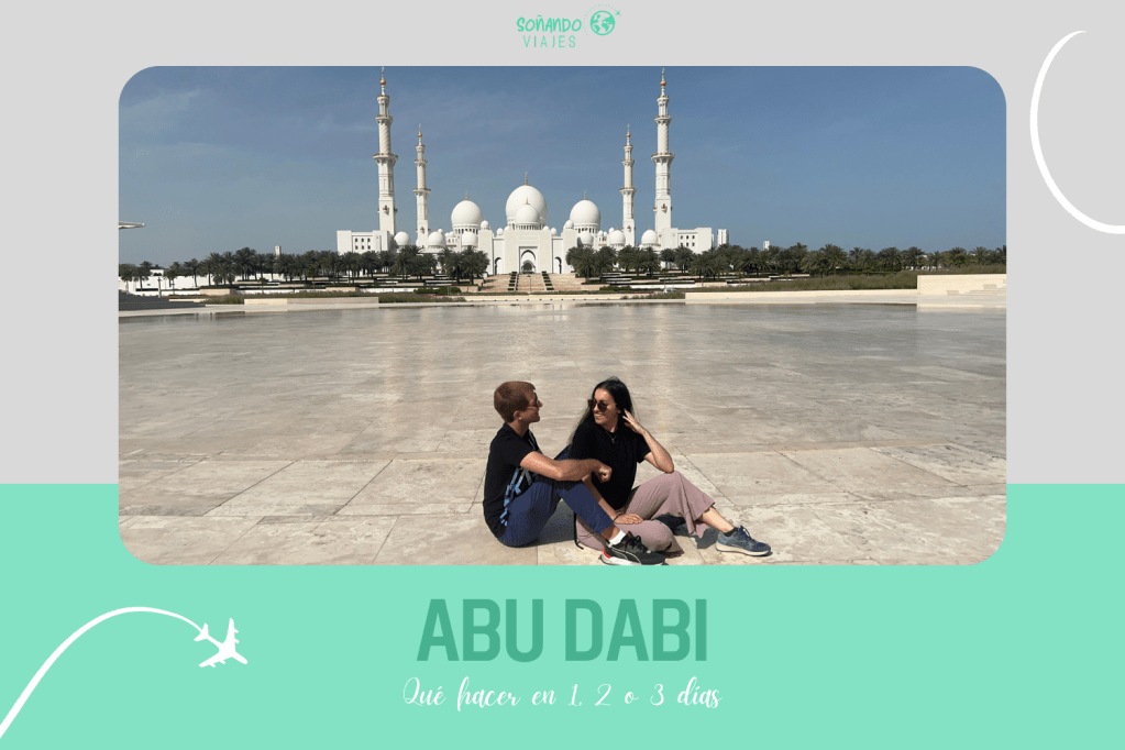 Qué hacer en Abu Dabi en un día dos o tres