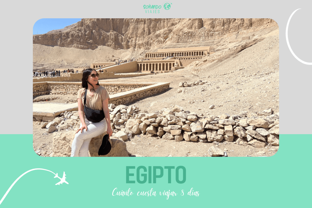 Cuánto cuesta viajar a Egipto 8 días