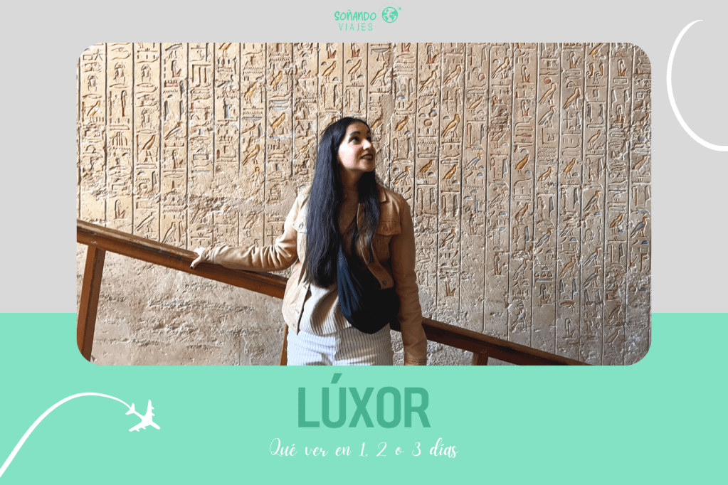 Itinerario por Lúxor qué ver 