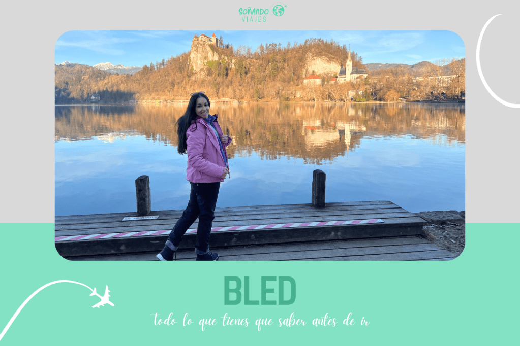 Guía para visitar el Lago Bled que saber