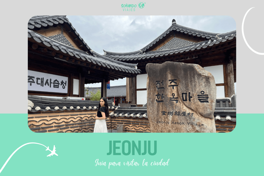 visitar Jeonju guía